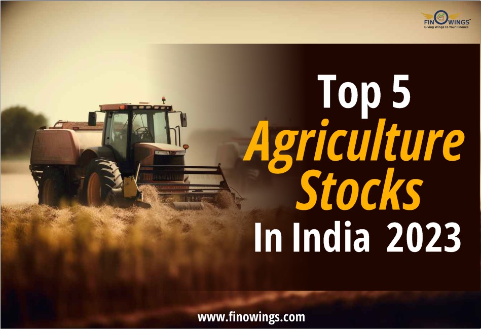 Top 5 Agricultural stocks  in 2023.